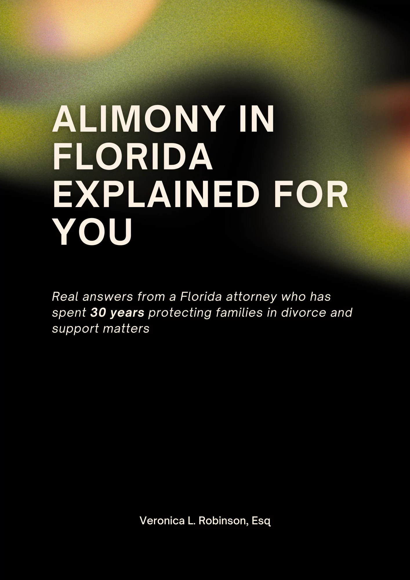 Book cover for Alimony in Florida: Explained for You by Veronica Robinson